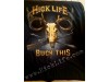 Buck This Hick Life T-shirt  (H.D.)